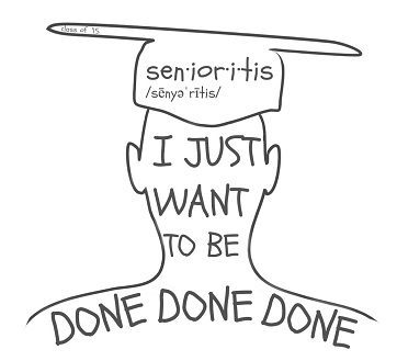 Senioritis Explained